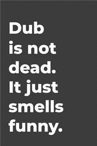 Dub Is Not Dead