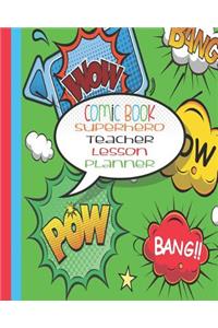 Comic Book Superhero Teacher Lesson Planner