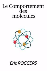 comportement des molécules