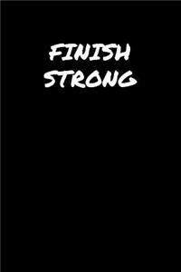 Finish Strong