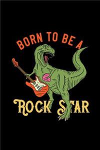 Born to be a rockstar