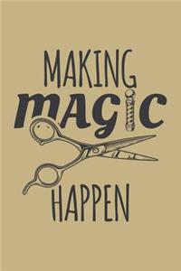 Making Magic Happens