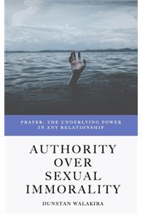 Authority Over Sexual Immorality