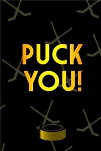 Puck You! Journal