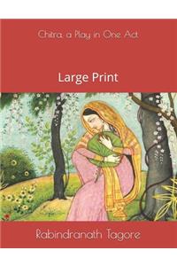 Chitra, a Play in One Act