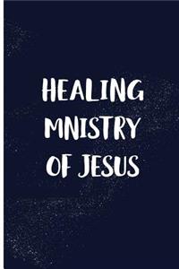 Healing Ministry of Jesus