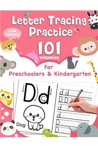 Letter Tracing Practice 101 (Workbook For Preschoolers & Kindergarten)