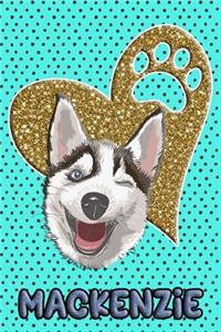 Husky Life MacKenzie