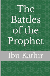 The Battles of the Prophet