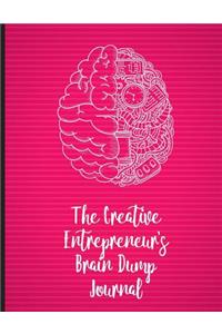 The Creative Entrepreneur's Brain Dump Journal
