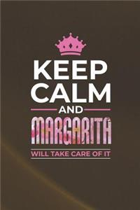 Keep Calm and Margarita Will Take Care of It