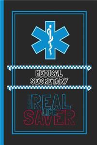 Medical Secretary The Real Life Saver