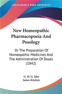 New Homeopathic Pharmacopoeia And Posology