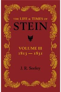 Life and Times of Stein