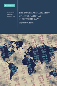 Multilateralization of International Investment Law