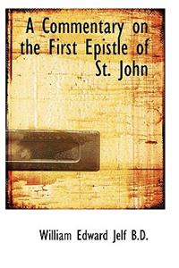 A Commentary on the First Epistle of St. John