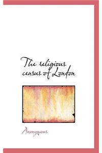 The Religious Census of London