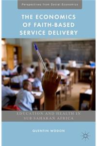 Economics of Faith-Based Service Delivery