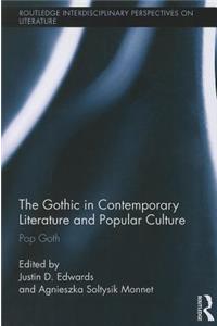 Gothic in Contemporary Literature and Popular Culture
