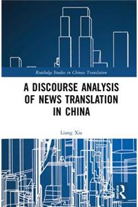 Discourse Analysis of News Translation in China