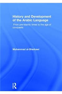 History and Development of the Arabic Language