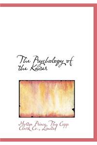The Psychology of the Kaiser