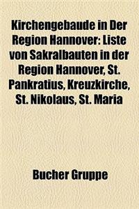 Kirchengebaude in Der Region Hannover