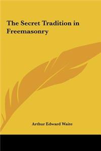 Secret Tradition in Freemasonry
