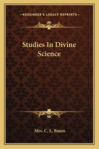 Studies in Divine Science