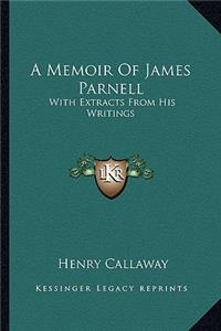 A Memoir Of James Parnell