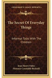 Secret Of Everyday Things