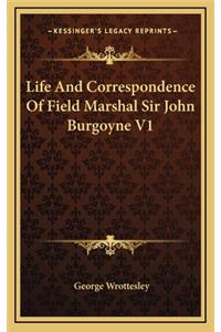 Life and Correspondence of Field Marshal Sir John Burgoyne V1