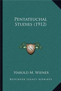 Pentateuchal Studies (1912)