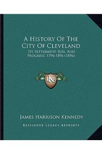 A History Of The City Of Cleveland