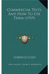 Commercial Tests and How to Use Them (1919)