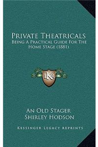 Private Theatricals