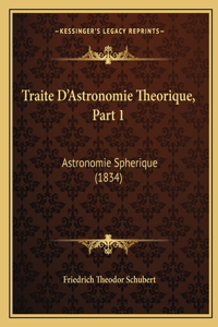 Traite D'Astronomie Theorique, Part 1