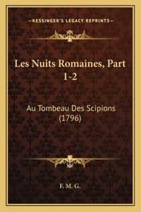 Les Nuits Romaines, Part 1-2