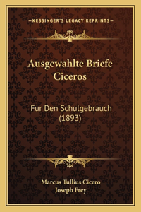 Ausgewahlte Briefe Ciceros