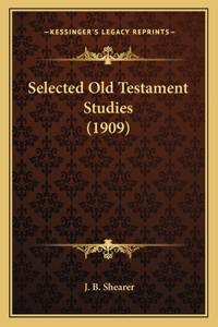 Selected Old Testament Studies (1909)