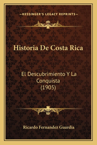 Historia De Costa Rica