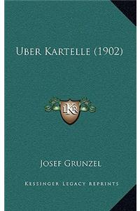 Uber Kartelle (1902)