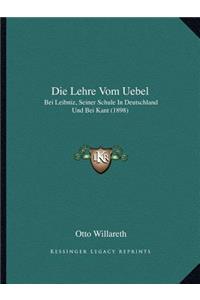 Die Lehre Vom Uebel