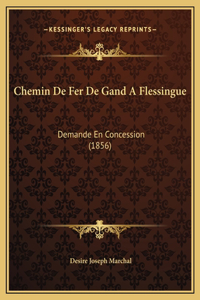 Chemin De Fer De Gand A Flessingue