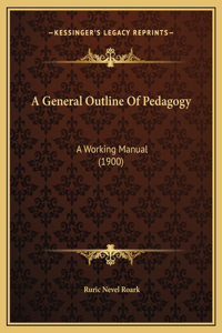 A General Outline Of Pedagogy