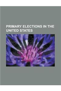 Primary Elections in the United States