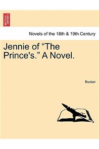 Jennie of the Prince's. a Novel.