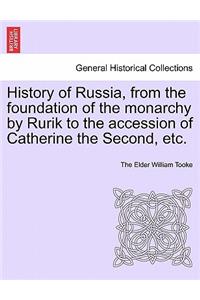 History of Russia, from the foundation of the monarchy by Rurik to the accession of Catherine the Second, etc. Vol. II.