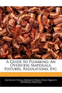 A Guide to Plumbing