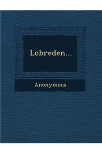 Lobreden...